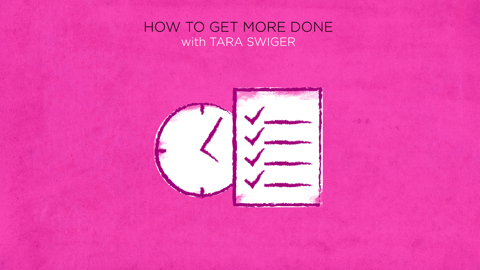 Learn how to get more done! Check out Tara Swiger's productivity class on CreativeLive.