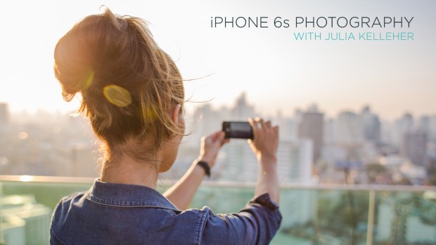 iPhone 6s Photography Tips From a Pro Photographer