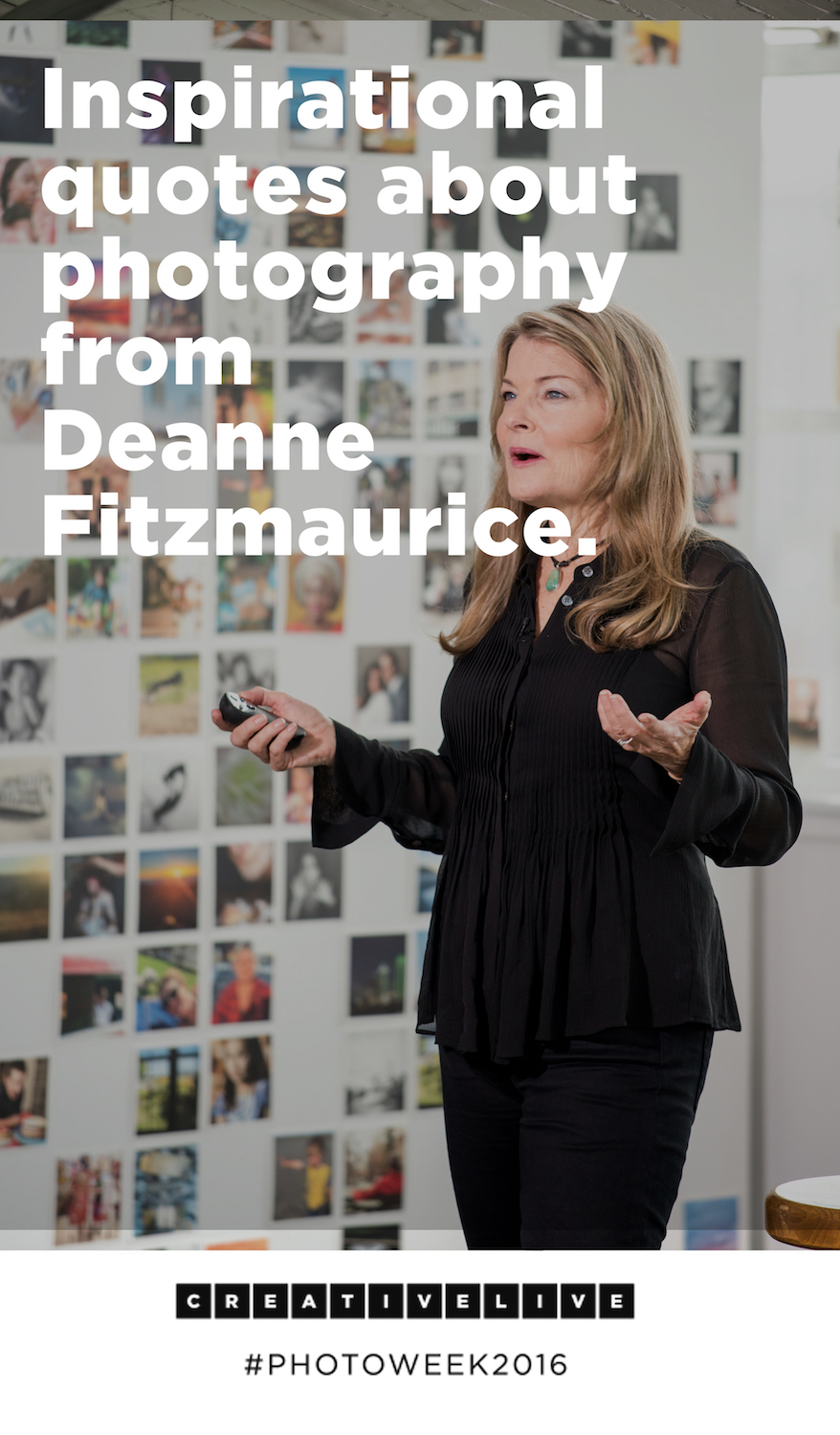 Deanne Fitzmaurice's most inspirational quotes about photography from Photo Week 2016