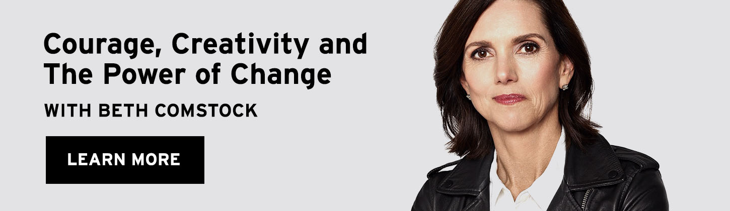 Courage, Creativity and the Power of Change